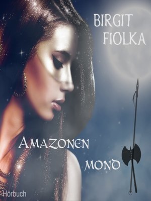 cover image of Amazonenmond (Gekürzt)